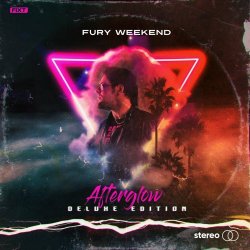 Fury Weekend - Afterglow (Deluxe Edition) (2023) [2CD]