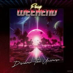 Fury Weekend - Discover The Universe (2023) [Single]