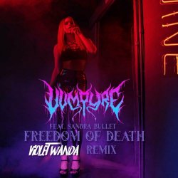 VVMPYRE - Freedom Of Death (feat. Sandra Bullet) (Violet Wanda Remix) (2023) [Single]