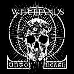 WitchHands - Unto Death (2020) [EP]