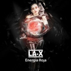 LA-X - Energía Roja (2012)