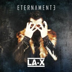 LA-X - Eternamente (2023)