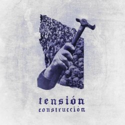 Tensión - Construcción (2020) [Single]