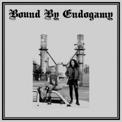 Bound By Endogamy - Bound By Endogamy (2023)