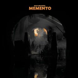 Dead Melodies - Memento (2022)