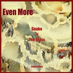 Even More - Snake In The Grass (Limited Edition) (2023) [Single]