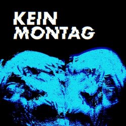 Kein Montag - No Control (2023) [EP]