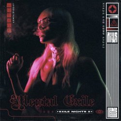 Mental Exile - Exile Nights II (2020) [EP]