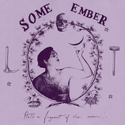 Some Ember - Held A Fragment Of The Moon (2021) [EP]