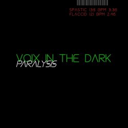 Voix In The Dark - Paralysis (2021) [Single]