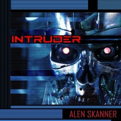 Alen Skanner - Intruder (2023) [EP]