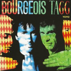 Bourgeois Tagg - Yoyo (1987)