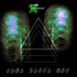 Green Hologhost - Alea Iacta Est (2022) [EP]