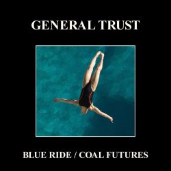 General Trust - Blue Ride / Coal Futures (2023) [Single]