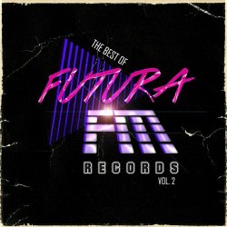 VA - The Best Of Futura FM Records Vol. 2 (2021)