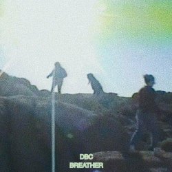 DustBowlChampion - Breather (2021) [EP]