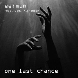 ee:man - One Last Chance (2023) [EP]