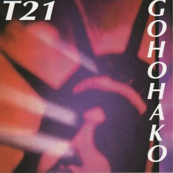 Trisomie 21 - Gohohako (1997)