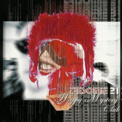 Trisomie 21 - Happy Mystery Club - Lady B Remixes (2006) [2CD]