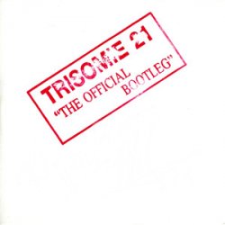 Trisomie 21 - The Official Bootleg (Million Lights Tour) (2005) [Reissue]