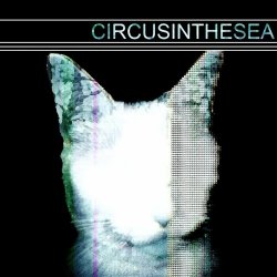 Circus In The Sea - Incognito (2016) [EP]