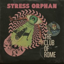 Stress Orphan - The Club Of Rome (2023)