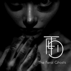 The Feral Ghosts - The Feral Ghosts (2018)