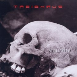 Treibhaus - Alphatier (2011)