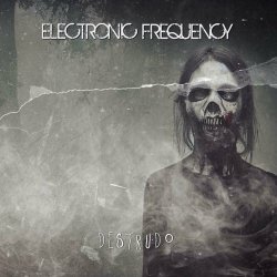 Electronic Frequency - Destrudo (2023) [Single]