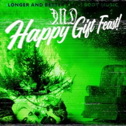 Ǝ.N.D - Happy Gift Feast! (Longer & Better Xmas Body Music) (2021) [EP]