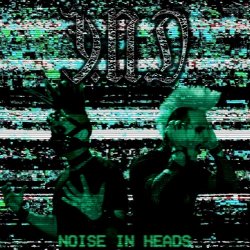 Ǝ.N.D - Noise In Heads (2019) [EP]