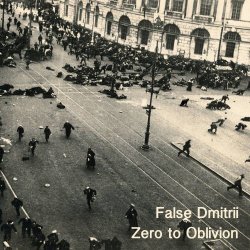 False Dmitrii - Zero To Oblivion (2020) [EP]