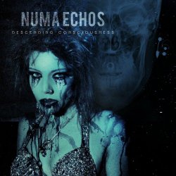 Numa Echos - Descending Consciousness (2023)