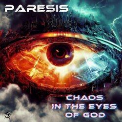 Paresis - Chaos In The Eyes Of God (2023) [Single]