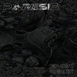 Paresis - EP 09: Redux (2022) [EP]