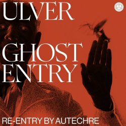 Ulver - Ghost Entry (2023) [Single]