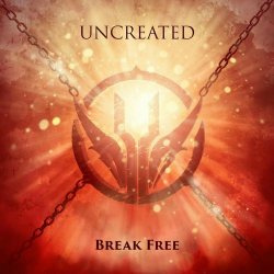 Uncreated - Break Free (2020) [EP]