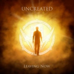 Uncreated - Leaving Now (2020) [EP]