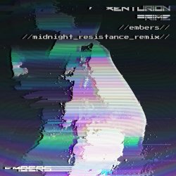 Xenturion Prime - Embers (Midnight Resistance Remix) (2023) [Single]