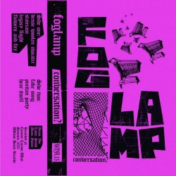 Fog Lamp - Conversation? (2022) [EP]