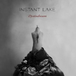 Instant Lake - Dystodream (2020)