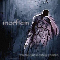 Inorfiem - Так Близко И Очень Далеко (2023) [EP]