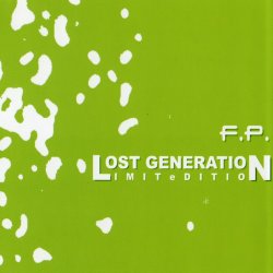 F.P. - Lost Generation (Limited Edition) (2010) [Single]