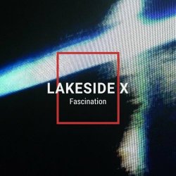 Lakeside X - Fascination (2023) [EP]