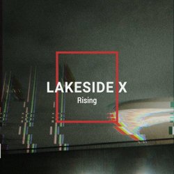 Lakeside X - Rising (2022) [Single]