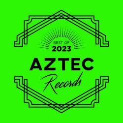 VA - Aztec Records Best Of 2023 (2023)