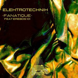 ELEKTROTECHNIK - Fanatique (2023) [EP]