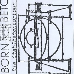 Beborn Beton - Die Stahlbetontour (1992)