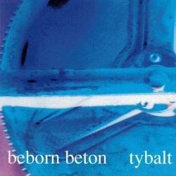 Beborn Beton - Tybalt (2015) [Remastered]