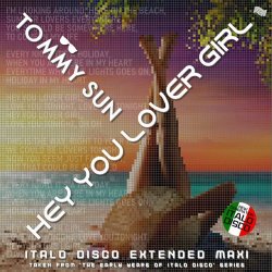 Tommy Sun - Hey You Lover Girl (2023) [EP]